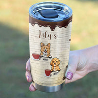 Thumbnail for Personalized Dog Mom Need Coffee Peopley Outside Steel Tumbler, Best Gift for Dog Lovers AA