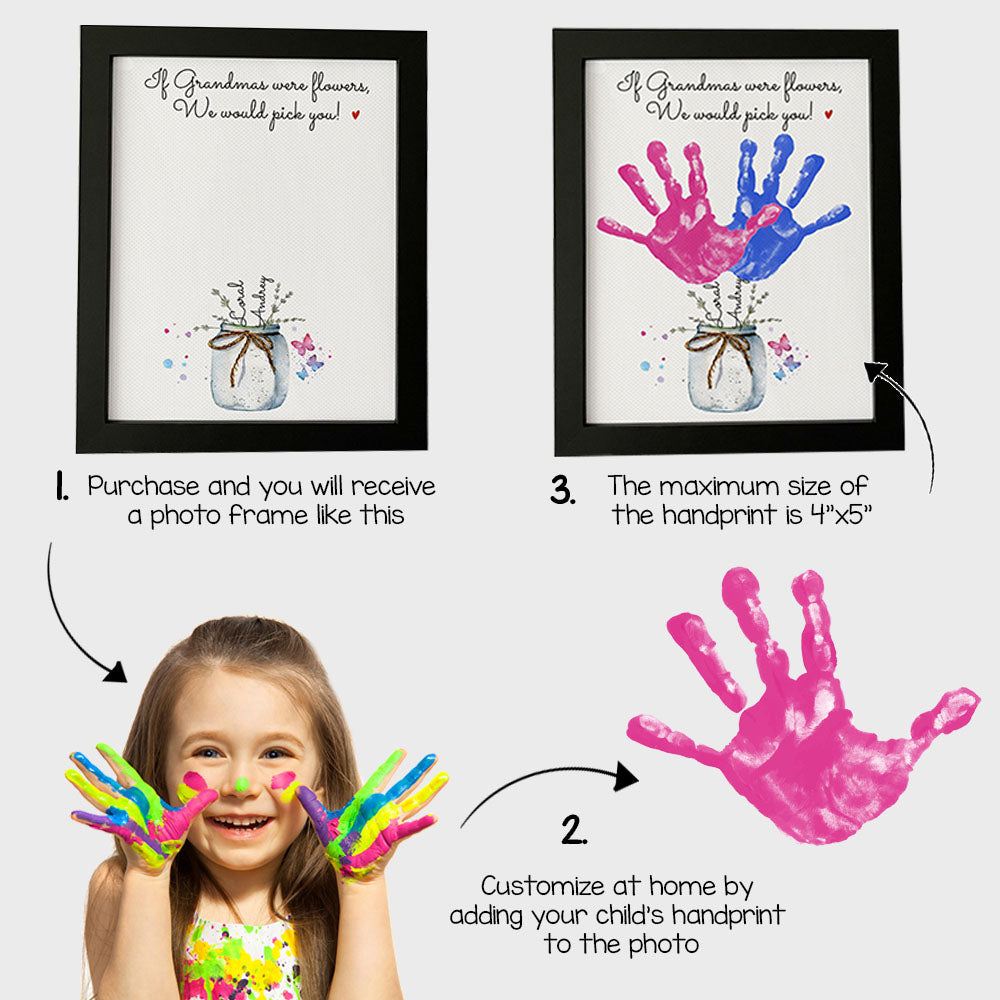 If Grandmas/Moms Were Flowers Photo Frame, Kids Handprint Keepsake AA