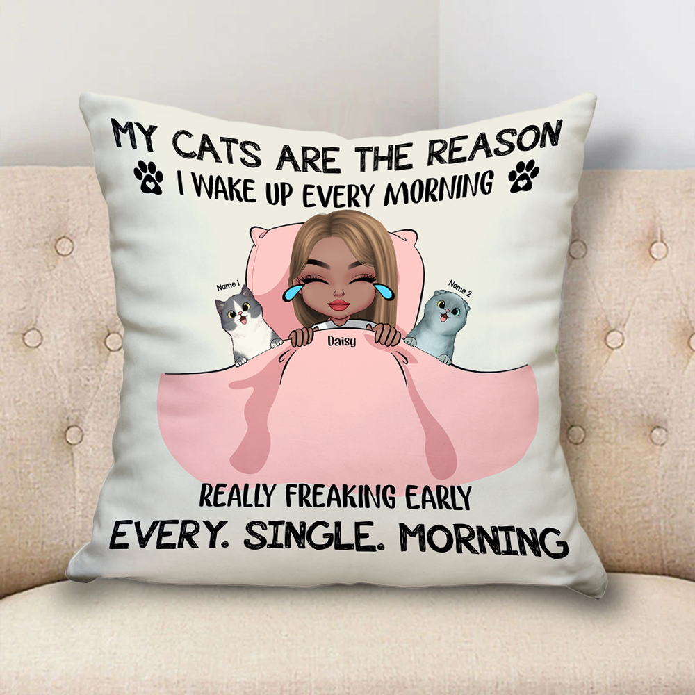 My Cats Are The Reason I Wake Up Pillow, Personalized Gift For Cat Mom AD