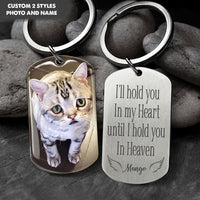 Thumbnail for I'll Hold You In My Heart Pet Memorial Metal Keychain, Pet Loss Gift AA