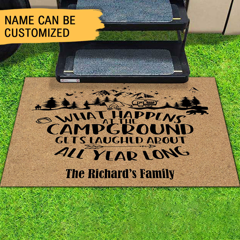 What Happens At The Campground Gets Laughed About All Year Long- Camping Gifts - Outdoor Indoor Personalized Doormat AB