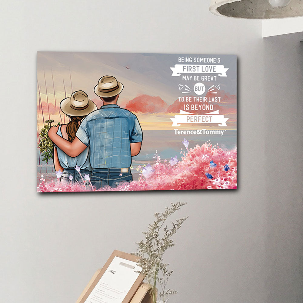 Being Someone's First Love May Be Great, Premium Canvas Wall Art, Couple Gift AK
